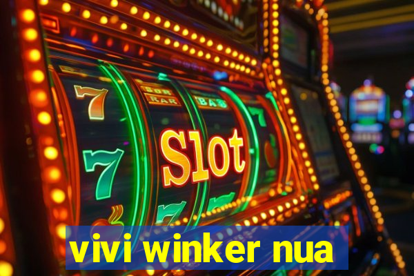vivi winker nua